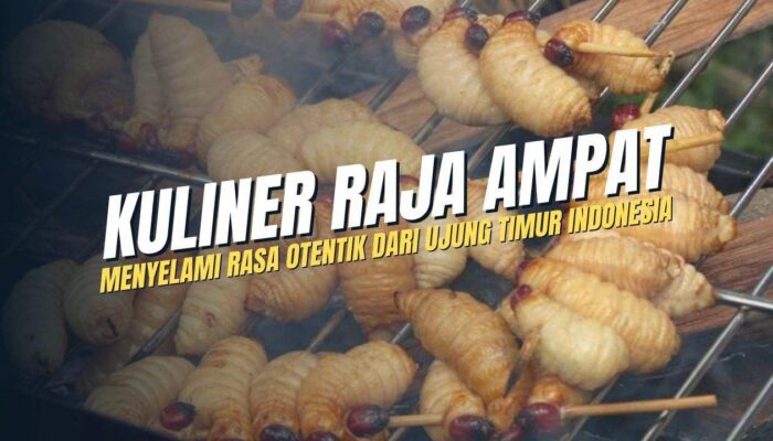 Kuliner Raja Ampat, Menyelami Rasa Otentik dari Ujung Timur Indonesia